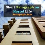 Short Paragraph on Hostel Life for All Students