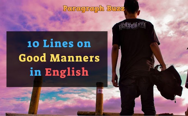 10 Lines on Good Manners in English