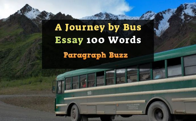 A Journey by Bus Essay 100 Words