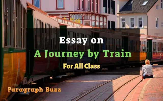 a railway journey essay 150 words