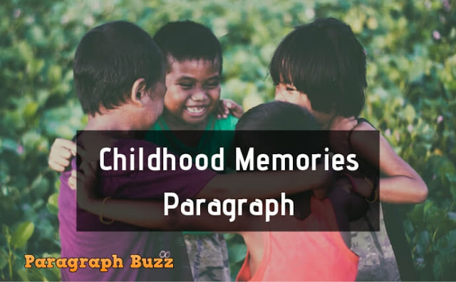 my childhood memories paragraph