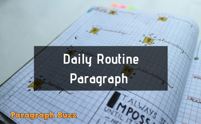 Daily Routine Paragraph