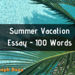 How I Spent My Summer Vacation Essay 100 Words