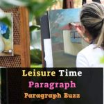Leisure Time Paragraph
