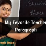 Write a Paragraph on ‘My Favorite Teacher’