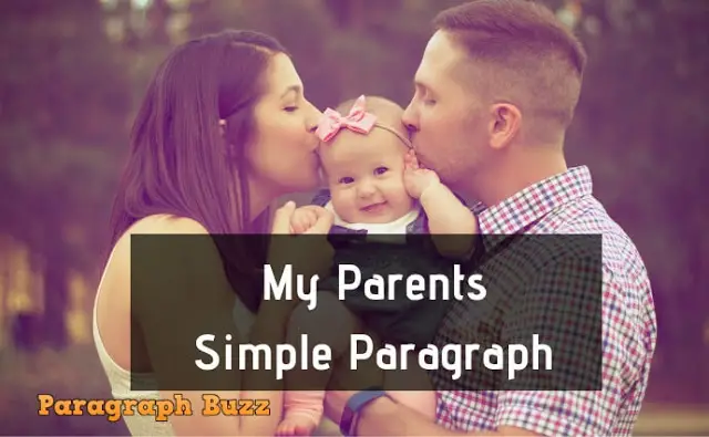 My Parents: Short and Simple Paragraph