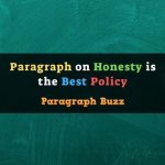 Paragraph on Honesty is the Best Policy