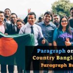 Paragraph on My Country Bangladesh