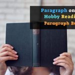 Paragraph on My Hobby Reading