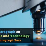 Paragraph on Science and Technology for Students