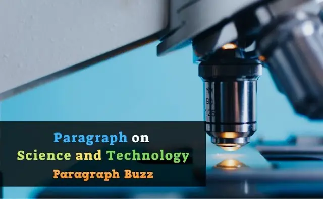 Paragraph on Science and Technology for Students