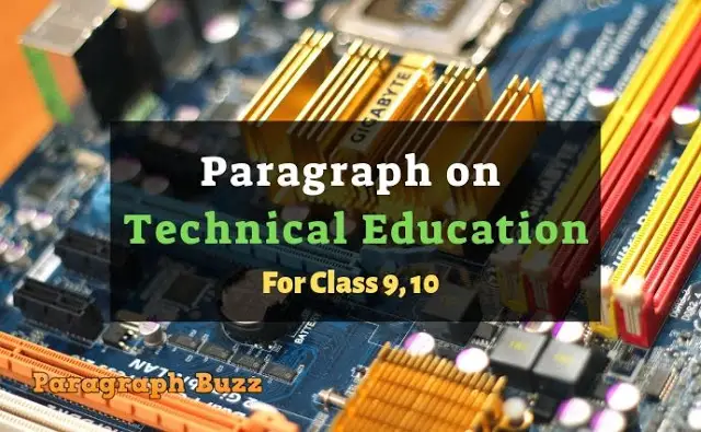 Paragraph on Technical Education