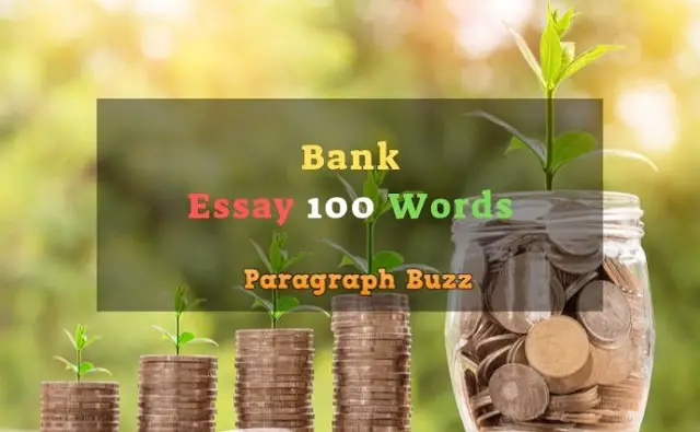 Essay on Bank in 100 Words