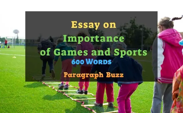 write an article on value of games Essay on Importance of Games and Sports in 600 Words