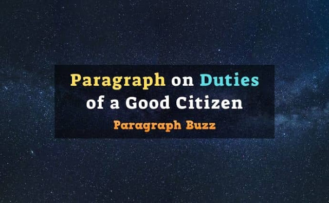 Paragraph on Duties of a Good Citizen