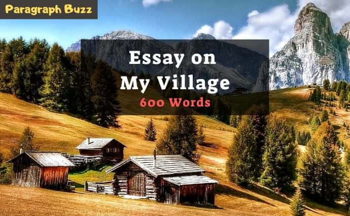 Essay on My Village in 600 Words