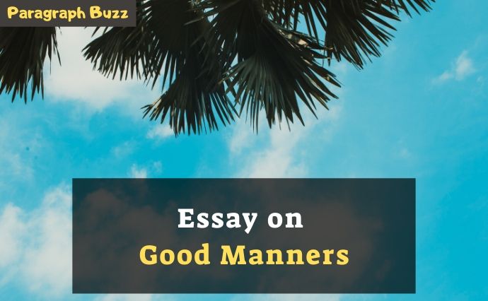 Essay on Good Manners