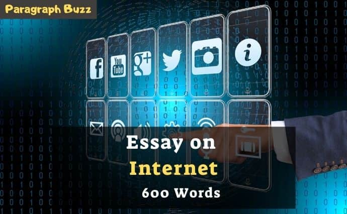 long essay about internet Essay on Internet in 600 Words
