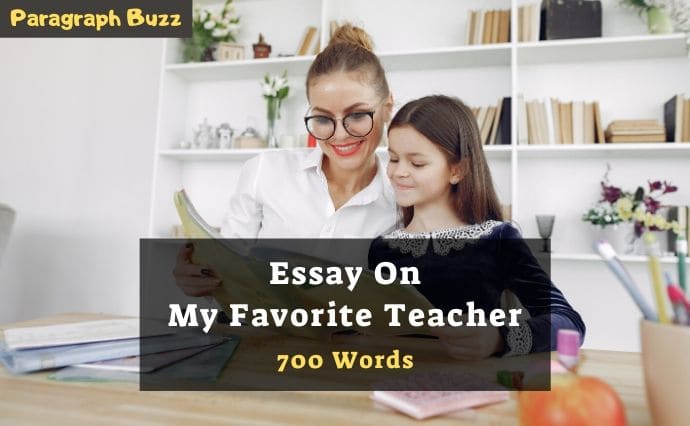 Essay on My Favourite Teacher in 700 Words