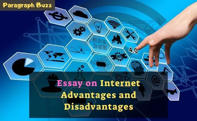 Essay on Advantages and Disadvantages of Internet