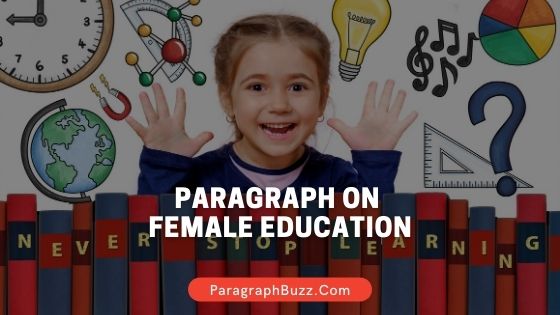 Paragraph on Female Education