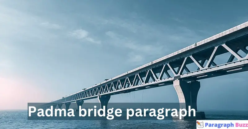 Padma bridge paragraph
